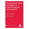 Deadjectival verb formation in Indo-European and beyond
