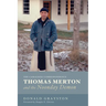 Thomas Merton and the Noonday Demon: The Camaldoli Correspondence