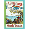 The Adventures Of Tom Sawyer (Unabridged And Illustrated)