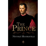 The Prince Niccolò Machiavelli