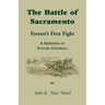 The Battle of Sacramento: Forrest's First Fight, a Skirmish of Future Generals