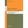 Web Information Systems and Technologies: 5th International Conference, WEBIST 2009 Lisbon, Portugal, March 23-26, 2009 Revised Selected Papers