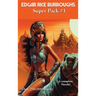 Edgar Rice Burroughs Super Pack #1: A Positronic Book