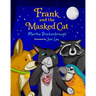 Frank and the Masked Cat: Book 2