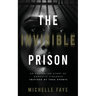 The Invisible Prison: An Australian Domestic Violence Story Inspired by True Events