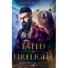Fated by Firelight: Kodiak Creek Inn Book 1