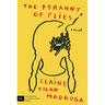 The Tyranny of Flies