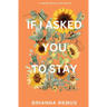 If I Asked You to Stay