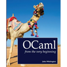 OCaml from the Very Beginning