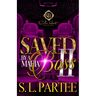 Saved By A Mafia Boss 2