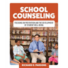 School Counseling: Focusing on Prevention and the Development of Student Well-Being