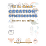 "It Is Good - Creation" Stickerbook: Sabbath God Rested