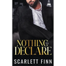 Nothing to Declare