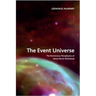 The Event Universe: The Revisionary Metaphysics of Alfred North Whitehead