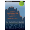 The New Sell and Sell Short: How to Take Profits, Cut Losses, and Benefit from Price Declines