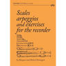 Scales, arpeggios and exercises for the recorder