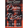 Death Among the Roses