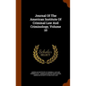 Journal Of The American Institute Of Criminal Law And Criminology, Volume 10