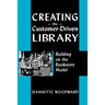 Creating the Customer Driven
