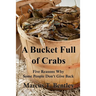 A Bucket Full of Crabs