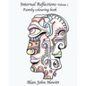 Internal Reflections Volume 1: Adult Colouring Book