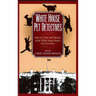White House Pet Detectives: Tales of Crime and Mysteryat the White House from a Pet's-Eye View