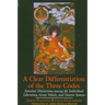 A Clear Differentiation of the Three Codes: Essential Distinctions among the Individual Liberation, Great Vehicle, and Tantric Systems