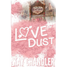 Love Dust