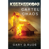 Keezheekoni - Cartel Chaos