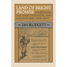 Land of Bright Promise: Advertising the Texas Panhandle and South Plains, 1870-1917