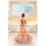 A Summer at Thousand Island House