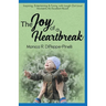 The Joy of a Heartbreak