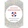 Mediated Dominicanidad: Dominicans and US Media