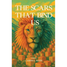 The Scars That Bind Us