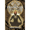 The Phoenix Complete Series Guide