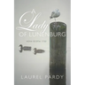 A Lady of Lunenburg: Nova Scotia 1752