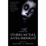 Stories We Tell After Midnight