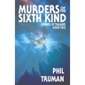 Murders of the Sixth Kind: Legends of Tsalagee book 2