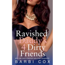 Ravished by Daddy's 4 Dirty Friends