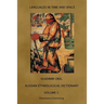 Russian Etymological Dictionary: Volume 1