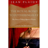 Royal Road to Fotheringhay: The Story of Mary, Queen of Scots