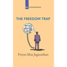The Freedom Trap