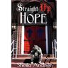 Straight Up Hope