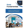 Azure Fundamentals: Develop and Deploy Cloud Solutions with Confidence