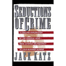 Seductions of Crime: Moral and Sensual Attractions in Doing Evil