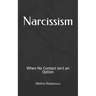 Narcissism: When No Contact isn't an Option