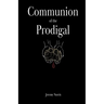 Communion of the Prodigal