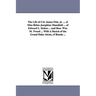 The Life of Col. James Fisk, Jr. ... of Miss Helen Josephine Mansfield ... of Edward L. Stokes ... and Hon. Wm. M. Tweed ... with a Sketch of the Gran