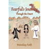 Fearful's Journey Through the Desert