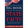 The Big Book of State Facts: Over 2,600 Facts of American History Separated by State!